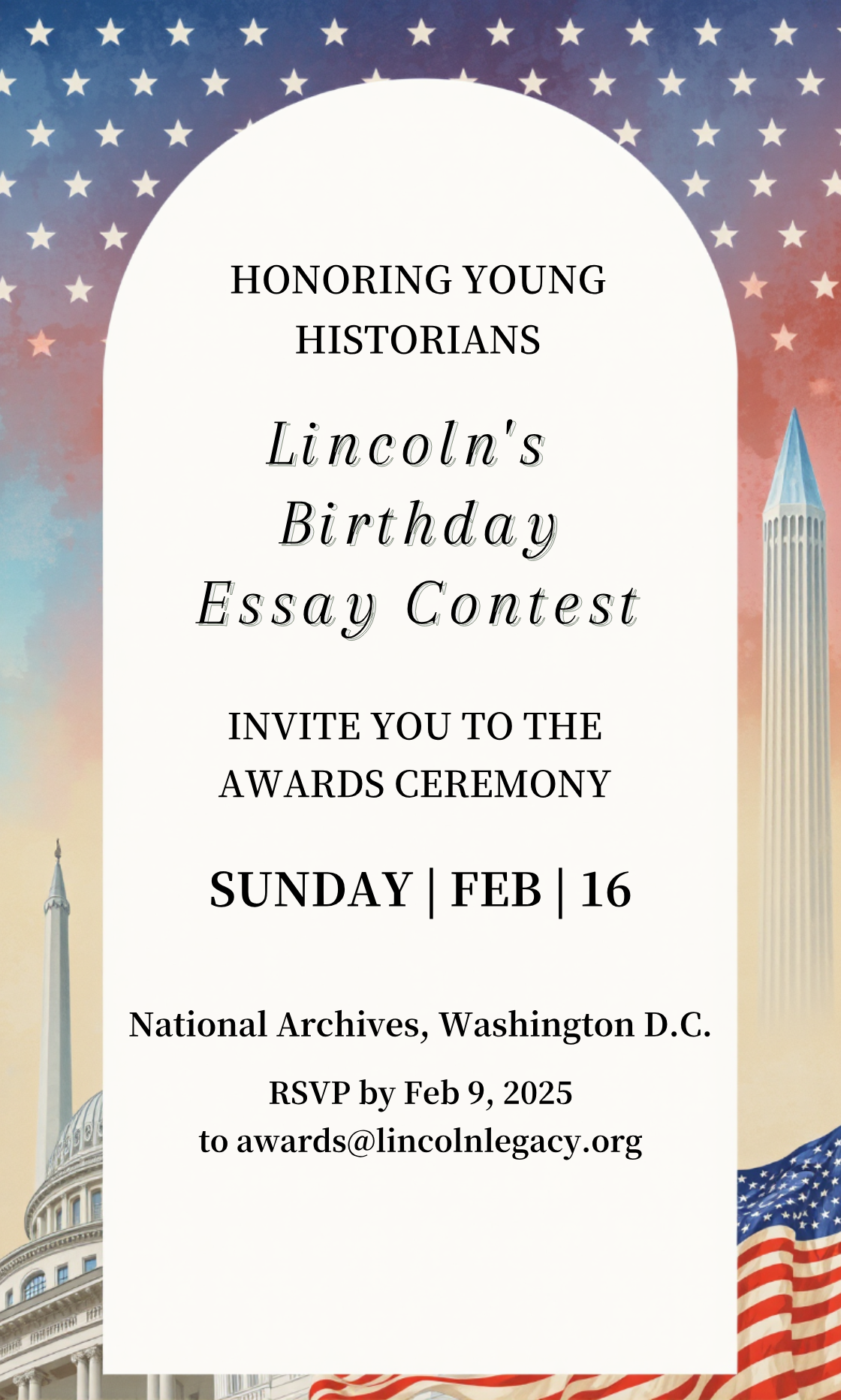 Get creative! Design your perfect Lincoln's Birthday 2025 Essay Contest Invitation!