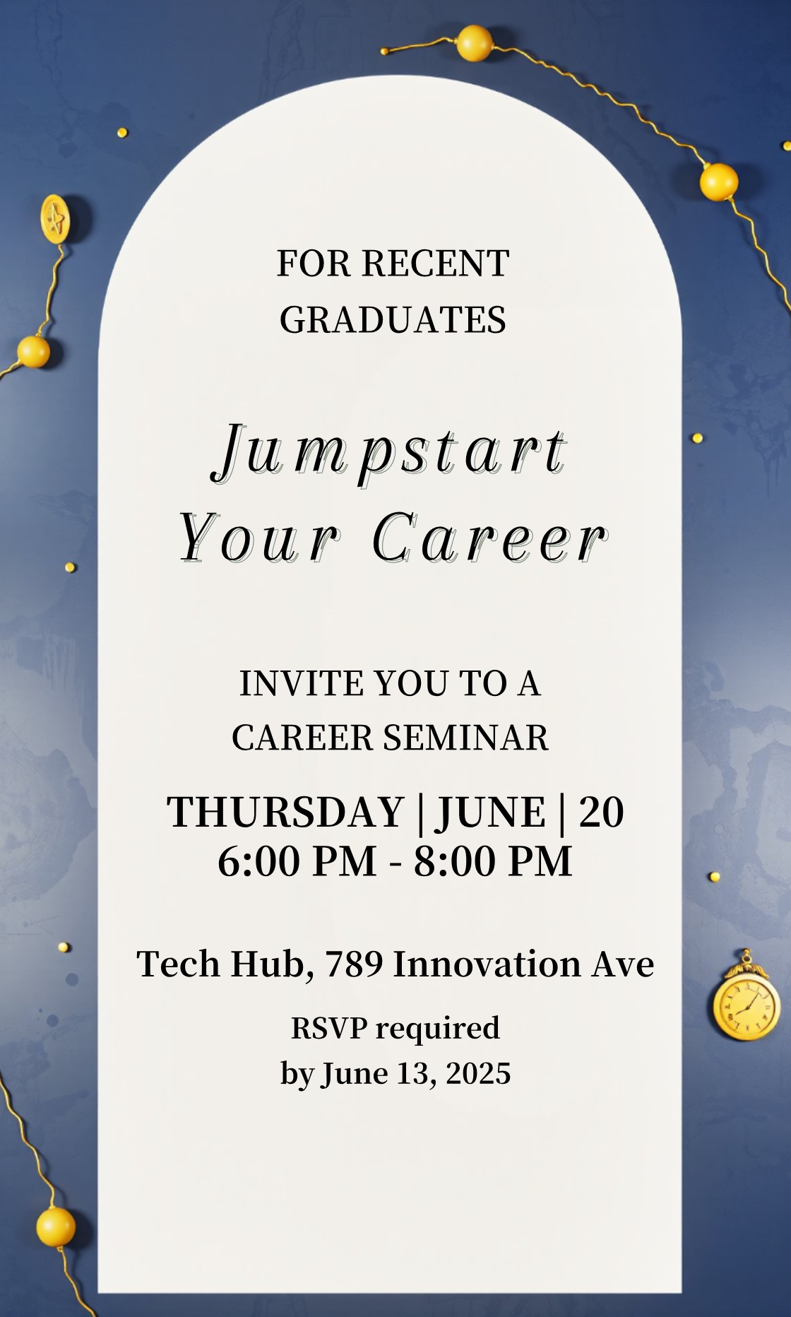 Capture the beauty of design by creating an Jumpstart Career Planning for Graduates Invitation!