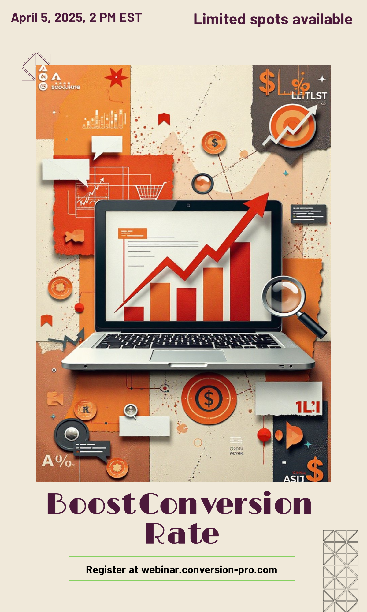 Make an Boosting Your Conversion Rate Poster that showcases your style - it's that simple!
