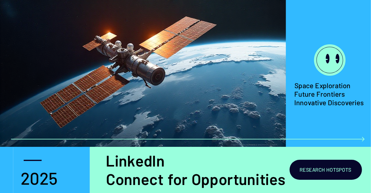 Space Research Hotspots 2025 LinkedIn Single Image Ad Template - AI ...