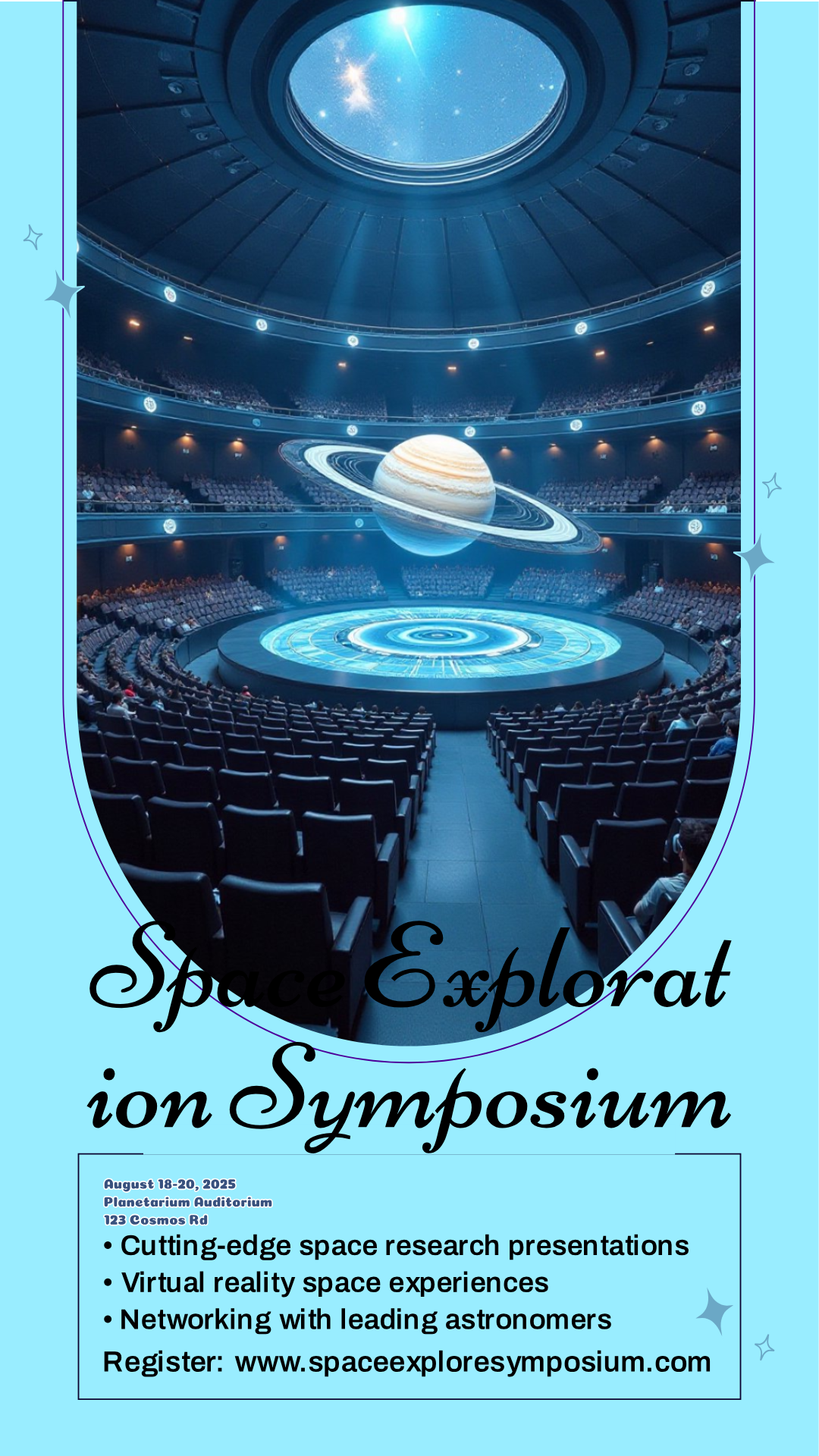 Capture the beauty of design by creating an Space Exploration Symposium Conference Venue Poster!