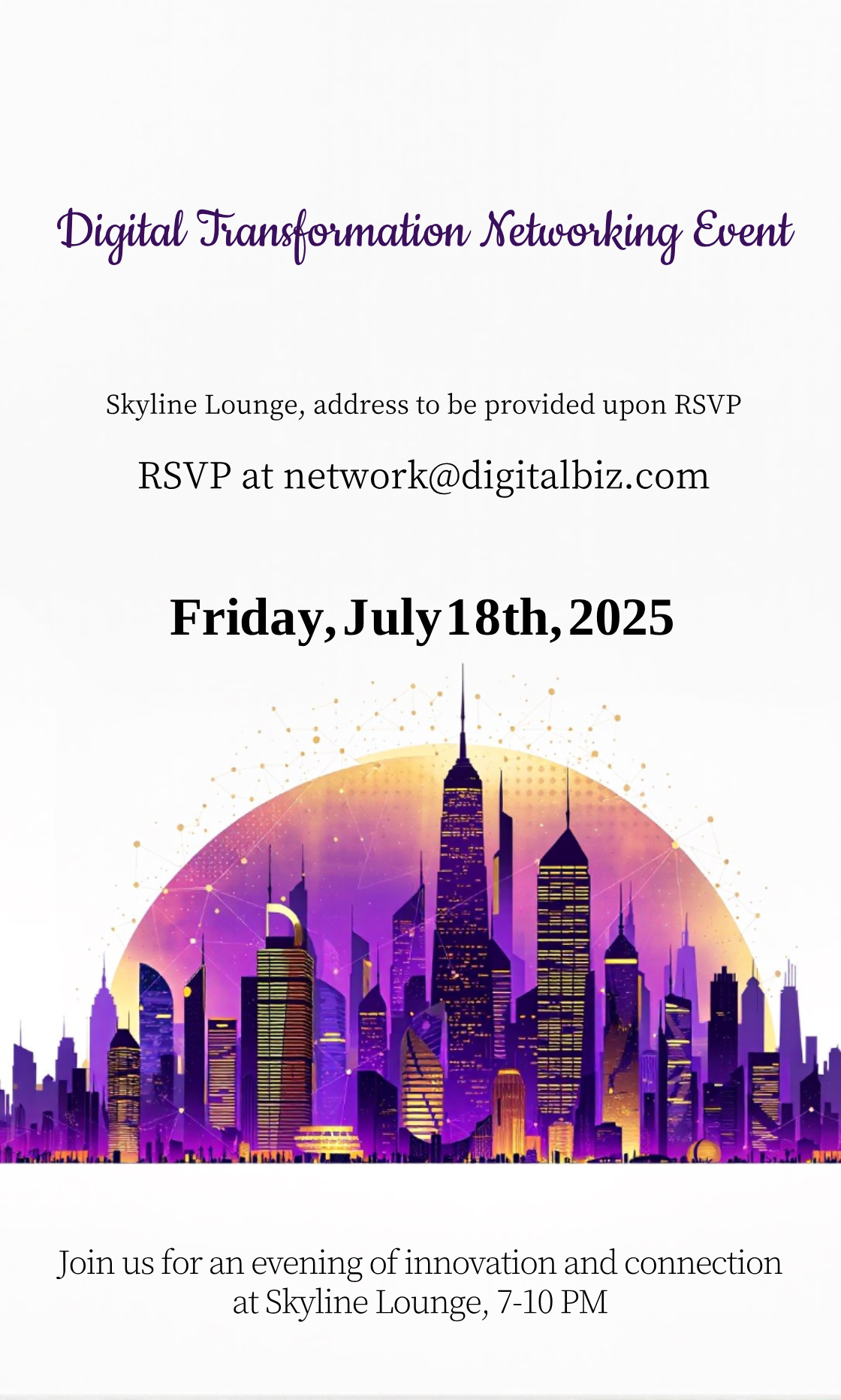 Make an Digital Transformation Networking Event Invitation that showcases your style - it's that simple!