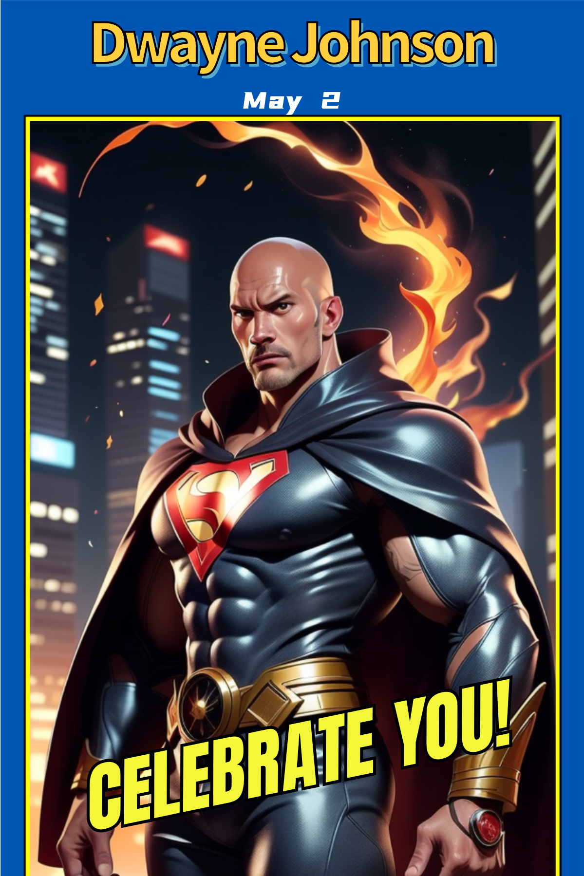 Get creative! Make your own perfect Super HeroIdol Card for Dwayne Johnson!