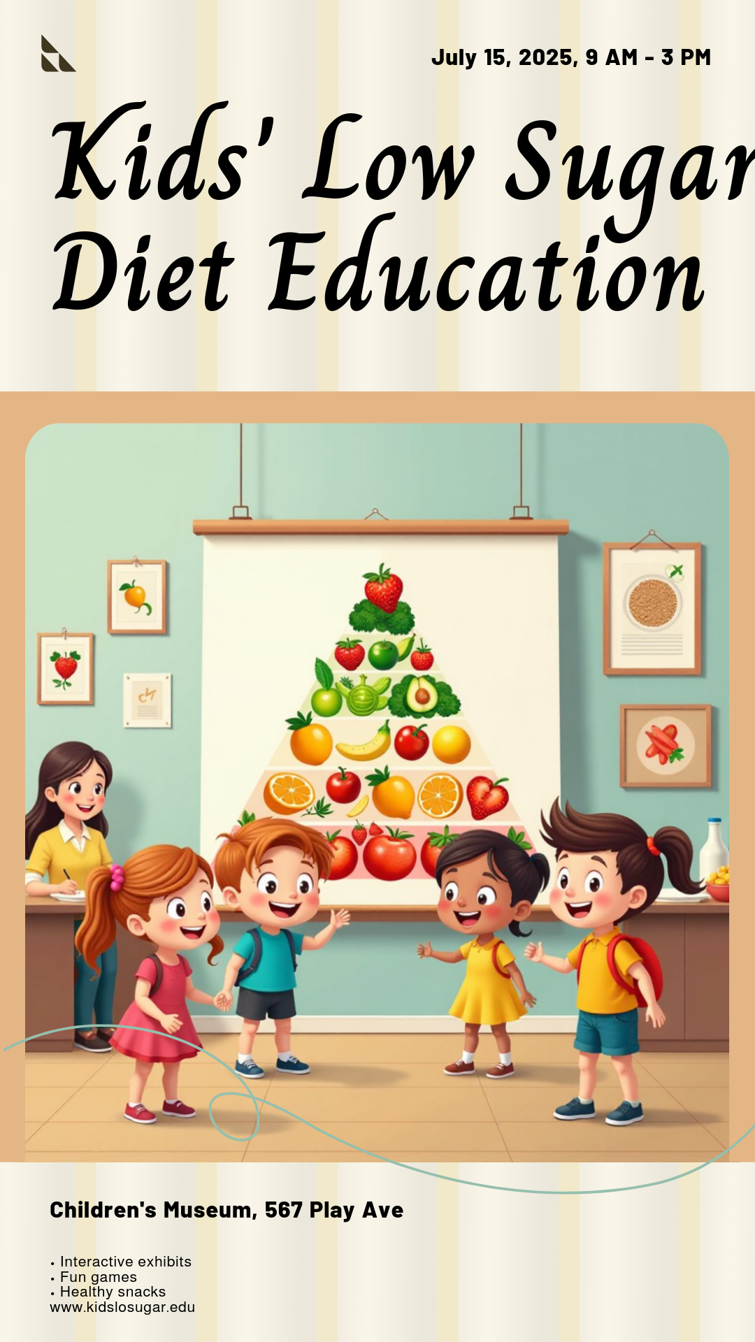 Capture the beauty of design by creating an Kids' Low Sugar Diet Education Poster!