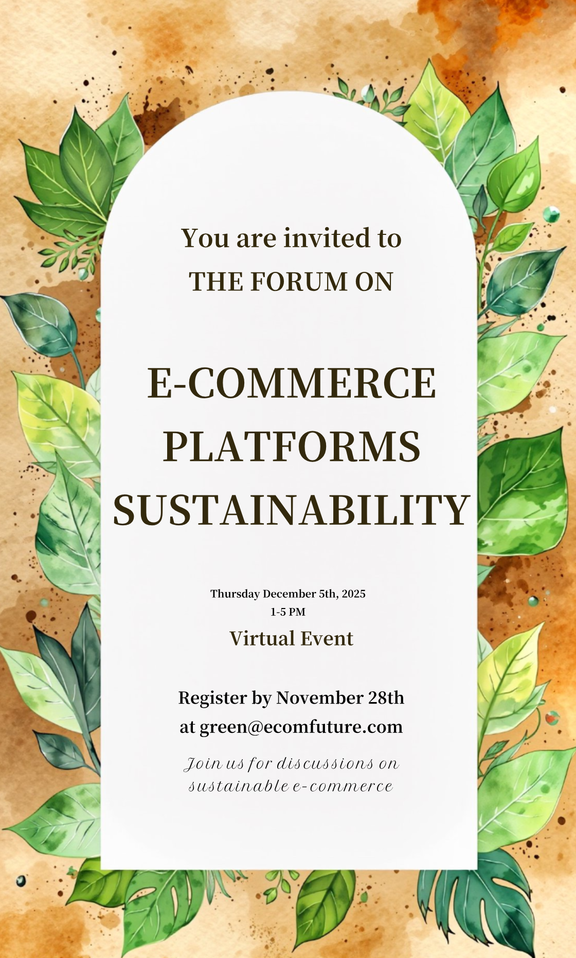 Get creative! Design your perfect E-commerce Platforms Sustainability Forum Invitation!
