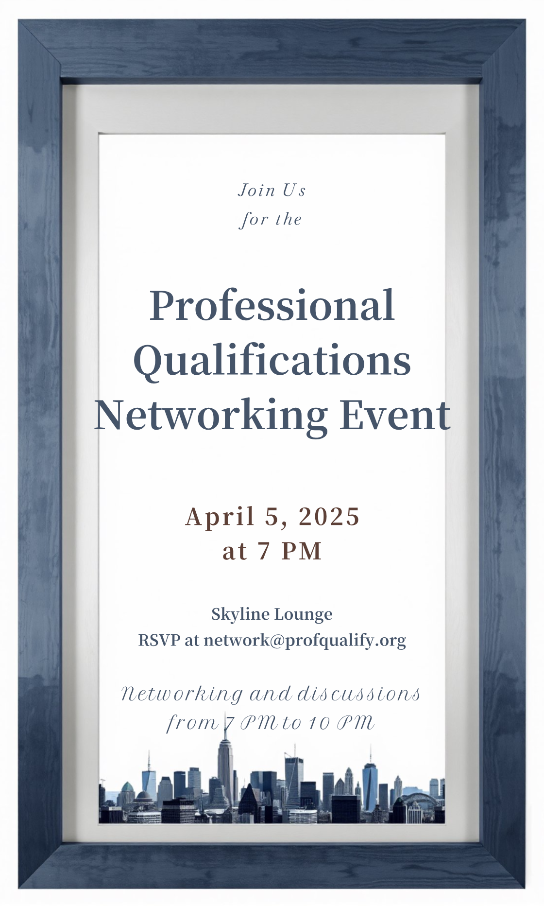 Personalize this Professional Qualifications Networking Event Invitation template!