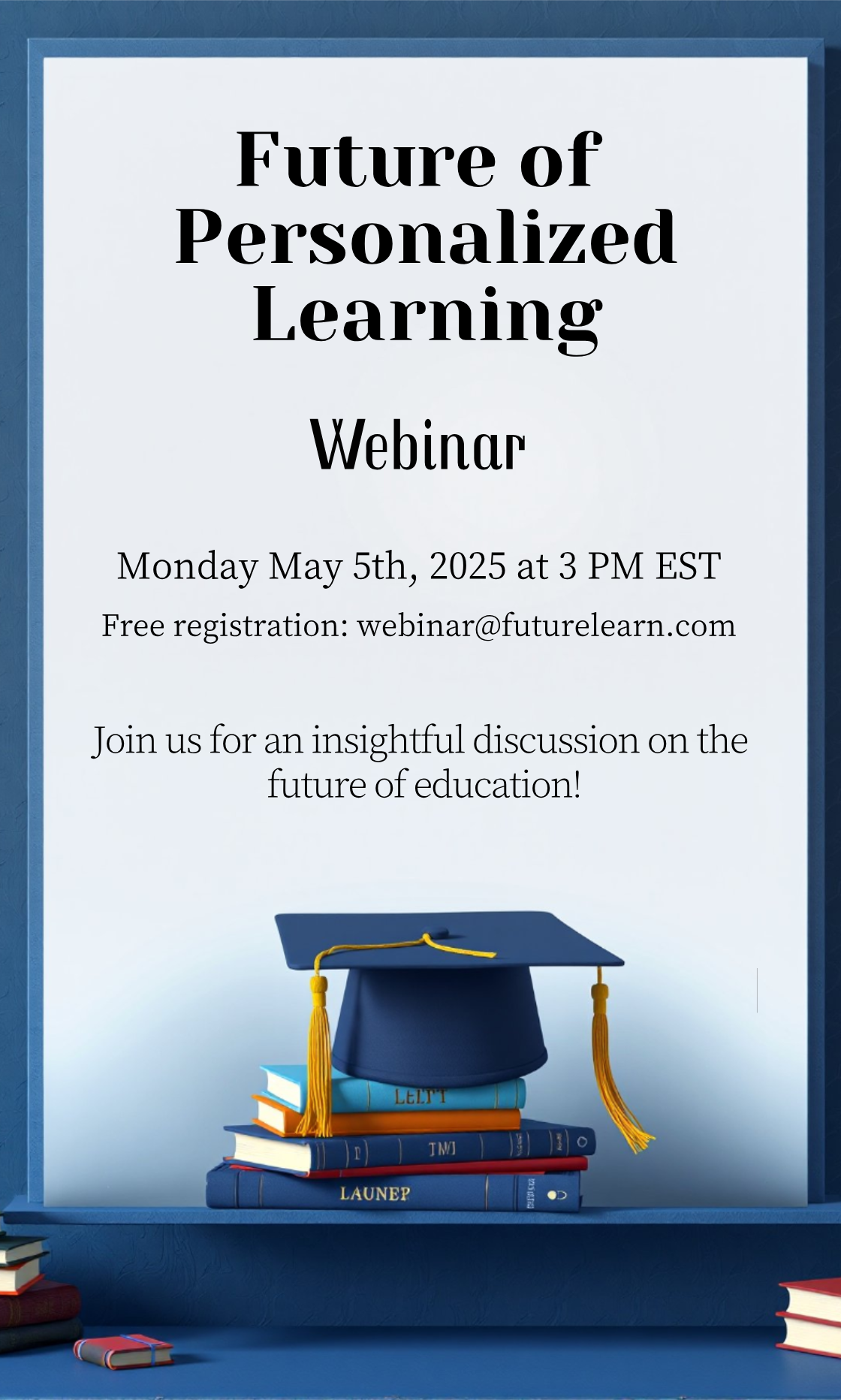 Make an Future of Personalized Learning Invitation that showcases your style - it's that simple!