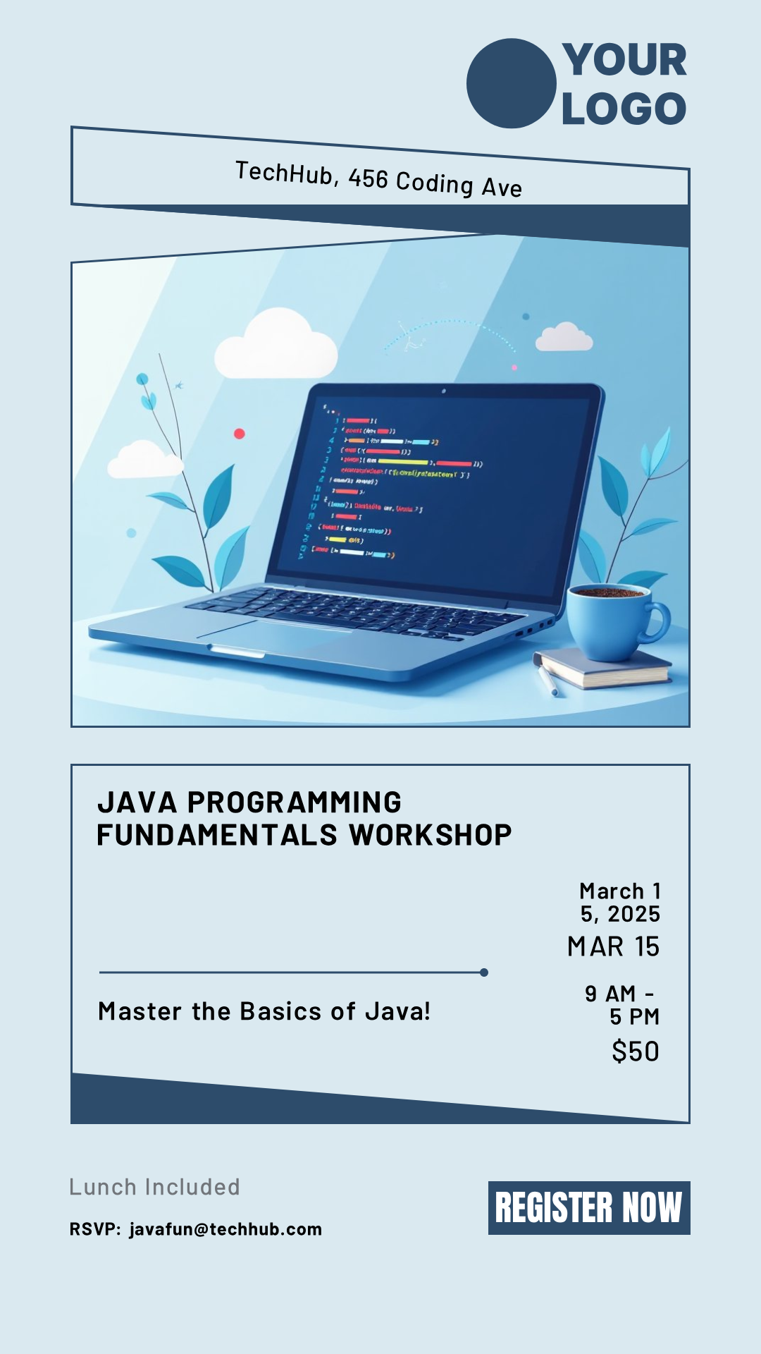 Make an Java Programming Tutorials Workshop Poster that showcases your style - it's that simple!